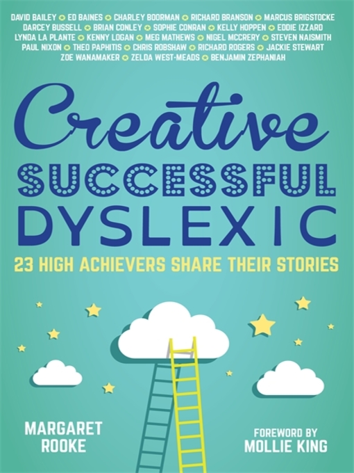 Title details for Creative, Successful, Dyslexic by Margaret Rooke - Available